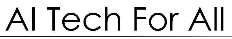 AI Tech for All